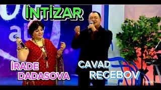 Cavad Recebov & Irade Dadasova || ITIZAR || Jahan Pe Sawera Ho Basera ||2023 ||