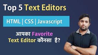 Top 5 Text editor for HTML CSS Javascript