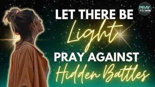 Prayer Against Hidden Battles | Cancelling the Enemy's Hidden Attacks