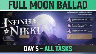 Infinity Nikki - Full Moon Ballad - Day 5 - All Tasks