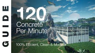 100% EFFICIENT Concrete Factory - 120 / minute [SATISFACTORY GUIDE]