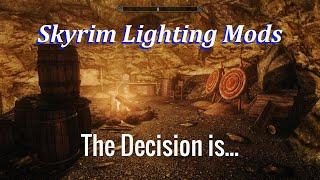 Skyrim Lighting Mods: The Decision