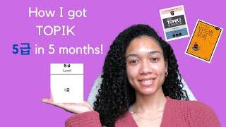 How I got TOPIK Level 5 in 5 Months!