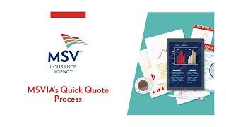 MSVIA's Quick Quote Process