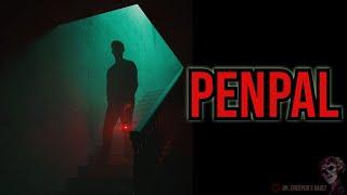 Penpal: The Full Story | CREEPYPASTA