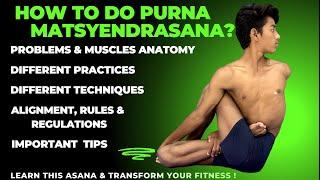 How to do Purna Matsyendrasan/How To Do Twisting Asan/Twisting Asan /Spine Twisting Asana Practices.