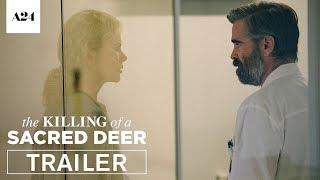 The Killing of a Sacred Deer | Official Trailer | In Cinemas December 7