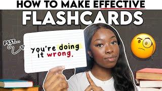 YOU'RE DOING IT WRONG | HOW TO MAKE EFFECTIVE FLASHCARDS 