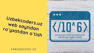 uzbekcodersuzdan ro`yxattan o`tish // uzbekcoders.uz sayti