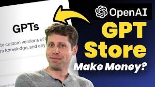 OpenAI GPT Store Launched! How to Use GPT Store to Make Money? (Quick Tutorial)