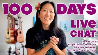 LIVE CHAT  100 Days of Ukulele 2025 starts March 1st: FAQ, How to Join, Tech Tips