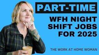 Work From Home Night Shift Jobs for 2025