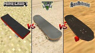 MINECRAFT SKATEBOARD VS GTA 5 SKATEBOARD VS GTA SAN ANDREAS SKATEBOARD - WHICH IS BEST?