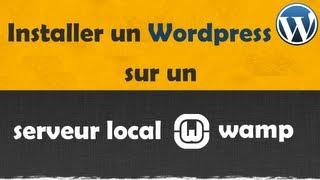 Installer Wordpress sur serveur local (WAMP)