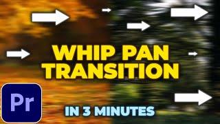 Seamless Whip Pan Transition Tutorial in Premiere Pro