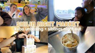 Eating at Shilin Night Market, Ximending, Siblings Night Out, & Kubo Unboxing!!!  | VLOGMAS DAY 6