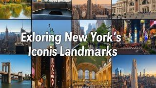 Exploring New York's Iconic Landmarks