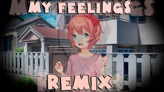 My Feelings Remix - Doki Doki Literature Club Remix