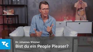 Bist du ein People Pleaser? I Dr. Johannes Wimmer