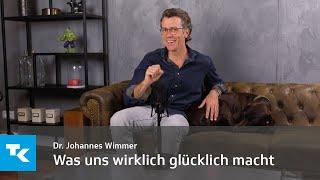 Was uns wirklich glücklich macht | Dr. Johannes Wimmer