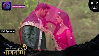 Ishq Ki Dastaan Naagmani | Full Episode 242 | Dangal TV