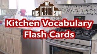 Kitchen Vocabulary Flash Cards - The Kids' Picture Show (Fun & Educational Learning Video)