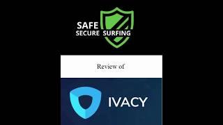 Ivacy VPN Review