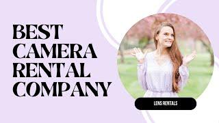 BEST Camera Rental Company | Lens Rentals
