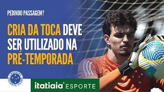 CRUZEIRO PEDE À CBF DESCONVOCAÇÃO DE GOLEIRO DA SELEÇÃO E PREPARA 'CRIAS' PARA PRÉ-TEMPORADA NOS EUA