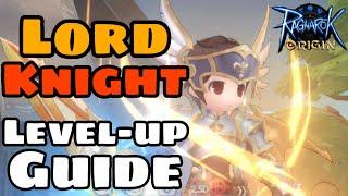 [Ragnarok Origin] VETERAN LEVEL-UP GUIDE FOR LORD KNIGHT!!