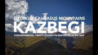 Kazbegi - Caucasus Georgia