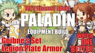 Ragnarok Mobile : Paladin Equipment Build Discussion Legion Plate Armor vs Goibne's