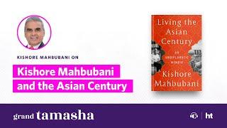 Kishore Mahbubani and the Asian Century