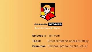 Easy German Stories | 1: I am Paul | German Language for Beginners