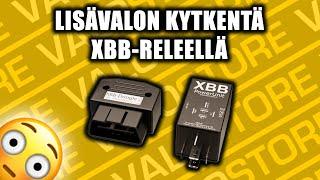 LISÄVALON KYTKENTÄ XBB-RELEELLÄ (ALLE 180W VALOT) - ASENNUSVIDEO