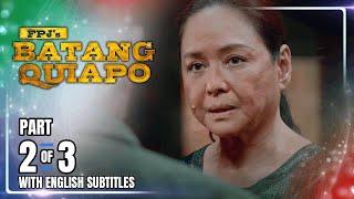 FPJ's Batang Quiapo | Episode 418 (2/3) | September 23, 2024 (w/ English Subtitles)