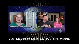 Movie Good Content for Kids, Huff Media Productions: Dot Conner: Webtective