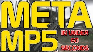 Meta MP5 Build Guide - Meta by the Minute - Escape From Tarkov