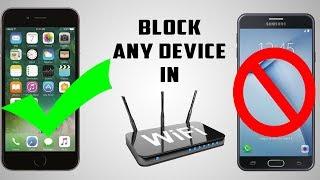 How to block other connected device from my wifi router [Mobile/Desktop/Laptop]  - 2018