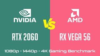 nVidia GeForce RTX 2060 vs AMD Radeon RX Vega 56 - Gaming Benchmark (1080p, 1440p, 4K)