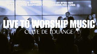 SPÉCIAL LOUANGE I Live To Worship I Charisma Chartres