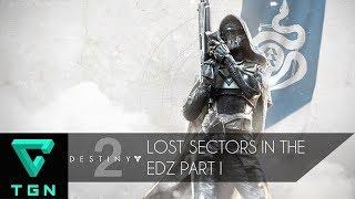 Destiny 2 Lost Sectors in the EDZ Part I