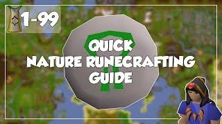 Quick Nature Runecrafting Guide - 1-99 Runecrafting - Old School Runescape/OSRS
