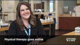 Online physical therapy sessions offered at Sharp HealthCare