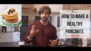 How to Make a Healthy Pancakes? | Protein Pancake | Online Originals O2 | Abhishek Dass