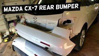 MAZDA CX-7  REAR BUMPER COVER REMOVAL REPLACEMENT