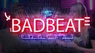 The Bad Beat Podcast - "How Theft, Loss, and Suicide Shaped My Life" (featuring Sierra Eisenstadt)