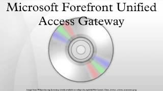 Microsoft Forefront Unified Access Gateway