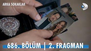 Arka Sokaklar 686. Bölüm 2. Fragmanı | ALİ GERİ Mİ DÖNÜYOR ?