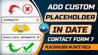 How to add placeholder in date contact form 7 | Set placeholder text to date field in Contact Form 7